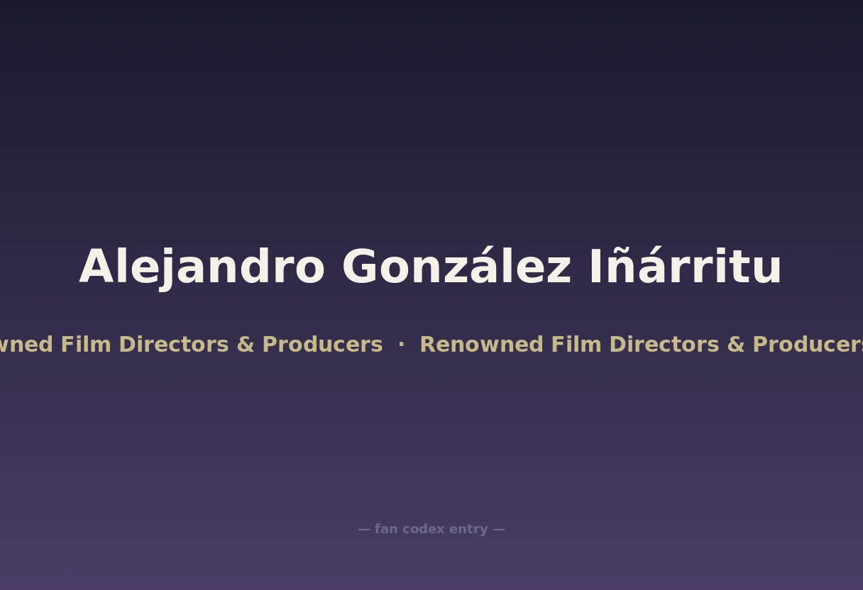 Alejandro González Iñárritu