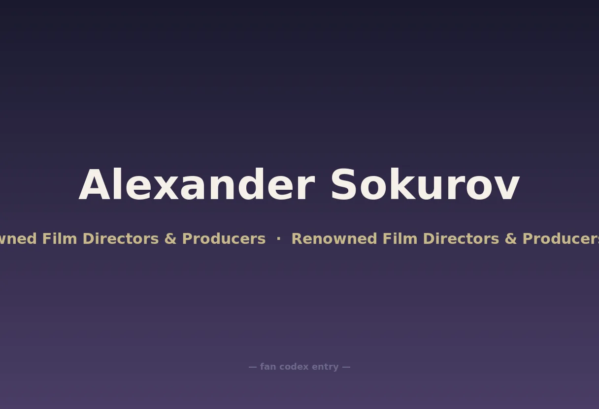 Alexander Sokurov