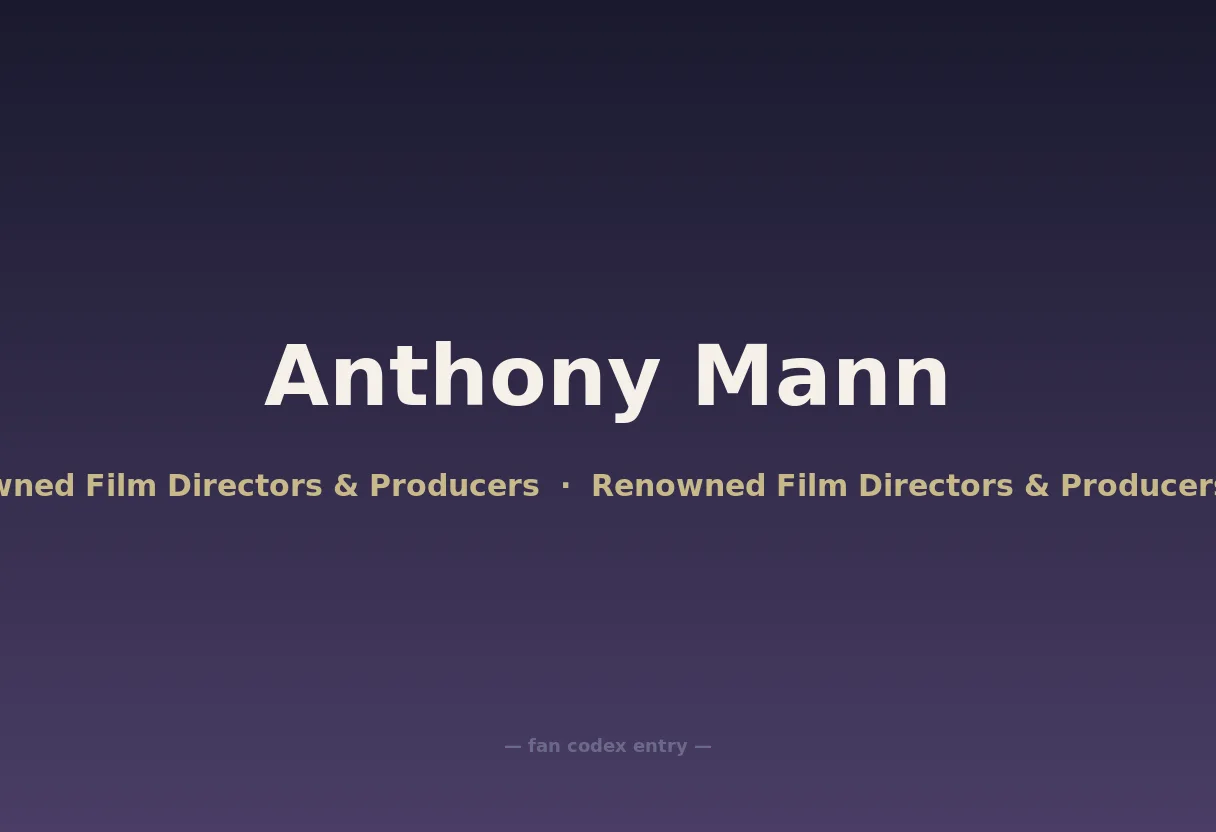 Anthony Mann