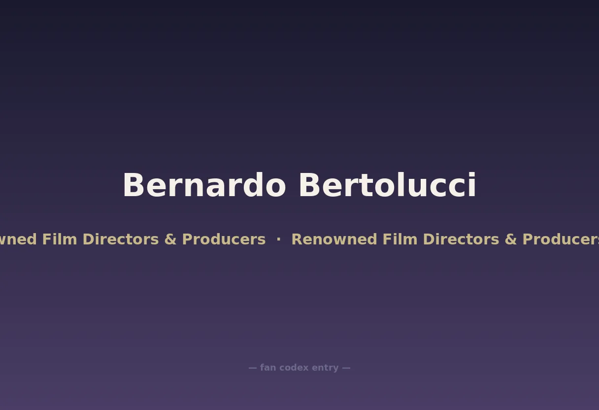 Bernardo Bertolucci